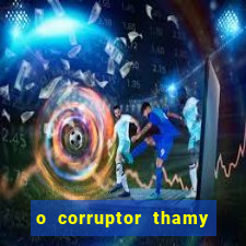 o corruptor thamy bastida pdf gratis